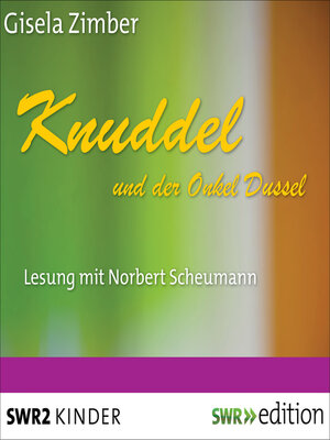 cover image of Knuddel und der Onkel Dussel